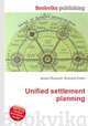 Unified settlement planning, Jesse Russell,Ronald Cohn 