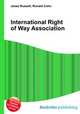 International Right of Way Association, Jesse Russell,Ronald Cohn 