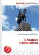 Croatian nationalism, Jesse Russell,Ronald Cohn 