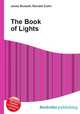 The Book of Lights, Jesse Russell,Ronald Cohn 