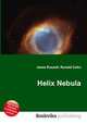 Helix Nebula, Jesse Russell,Ronald Cohn 