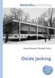 Oxide jacking, Jesse Russell,Ronald Cohn 