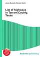 List of highways in Tarrant County, Texas, Jesse Russell,Ronald Cohn 