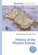 History of the Pitcairn Islands, Jesse Russell,Ronald Cohn 