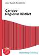 Cariboo Regional District, Jesse Russell,Ronald Cohn 