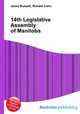14th Legislative Assembly of Manitoba, Jesse Russell,Ronald Cohn 