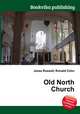 Old North Church, Jesse Russell,Ronald Cohn 
