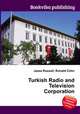 Turkish Radio and Television Corporation, Jesse Russell,Ronald Cohn 
