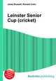 Leinster Senior Cup (cricket), Jesse Russell,Ronald Cohn 