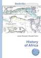 History of Africa, Jesse Russell,Ronald Cohn 