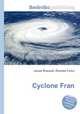 Cyclone Fran, Jesse Russell,Ronald Cohn 