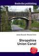 Shropshire Union Canal, Jesse Russell,Ronald Cohn 