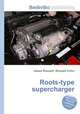 Roots-type supercharger, Jesse Russell,Ronald Cohn 