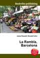 La Rambla, Barcelona, Jesse Russell,Ronald Cohn 