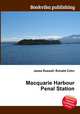 Macquarie Harbour Penal Station, Jesse Russell,Ronald Cohn 