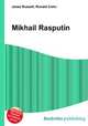 Mikhail Rasputin, Jesse Russell,Ronald Cohn 