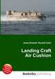 Landing Craft Air Cushion, Jesse Russell,Ronald Cohn 