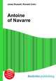 Antoine of Navarre, Jesse Russell,Ronald Cohn 