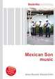 Mexican Son music, Jesse Russell,Ronald Cohn 