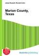 Marion County, Texas, Jesse Russell,Ronald Cohn 