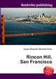 Rincon Hill, San Francisco, Jesse Russell,Ronald Cohn 
