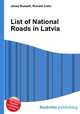 List of National Roads in Latvia, Jesse Russell,Ronald Cohn 