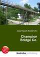 Champion Bridge Co., Jesse Russell,Ronald Cohn 