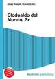 Clodualdo del Mundo, Sr., Jesse Russell,Ronald Cohn 