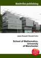School of Mathematics, University of Manchester, Jesse Russell,Ronald Cohn 