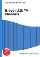 Bravo (U.S. TV channel), Jesse Russell,Ronald Cohn 