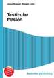 Testicular torsion, Jesse Russell,Ronald Cohn 