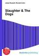 Slaughter & The Dogs, Jesse Russell,Ronald Cohn 