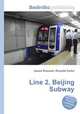 Line 2, Beijing Subway, Jesse Russell,Ronald Cohn 