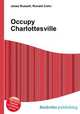 Occupy Charlottesville, Jesse Russell,Ronald Cohn 