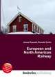 European and North American Railway, Jesse Russell,Ronald Cohn 