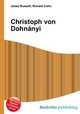 Christoph von Dohnanyi, Jesse Russell,Ronald Cohn 