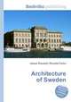 Architecture of Sweden, Jesse Russell,Ronald Cohn 