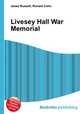 Livesey Hall War Memorial, Jesse Russell,Ronald Cohn 