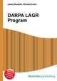 DARPA LAGR Program, Jesse Russell,Ronald Cohn 