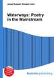 Waterways: Poetry in the Mainstream, Jesse Russell,Ronald Cohn 