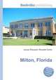 Milton, Florida, Jesse Russell,Ronald Cohn 