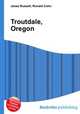 Troutdale, Oregon, Jesse Russell,Ronald Cohn 