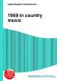 1959 in country music, Jesse Russell,Ronald Cohn 