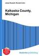 Kalkaska County, Michigan, Jesse Russell,Ronald Cohn 