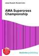 AMA Supercross Championship, Jesse Russell,Ronald Cohn 