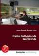 Radio Netherlands Worldwide, Jesse Russell,Ronald Cohn 