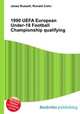 1990 UEFA European Under-18 Football Championship qualifying, Jesse Russell,Ronald Cohn 