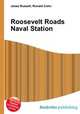 Roosevelt Roads Naval Station, Jesse Russell,Ronald Cohn 