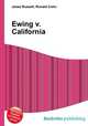Ewing v. California, Jesse Russell,Ronald Cohn 