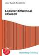 Loewner differential equation, Jesse Russell,Ronald Cohn 